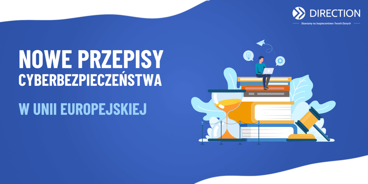 Nowe przepisy cyberbezpieczeństwa w Unii Europejskiej